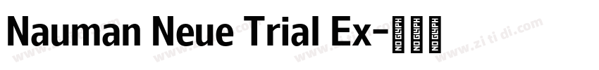 Nauman Neue Trial Ex字体转换